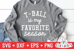 T-ball SVG | Tee Ball Is My Favorite Season Product Image 3