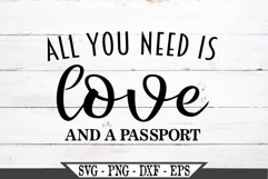 All You Need Is Love And A Passport SVG Product Image 2
