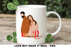 Sublimation Design: Love But Make It Real Product Image 1