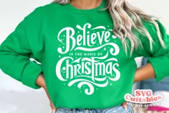 Christmas SVG | Believe In The Magic of Christmas Product Image 1