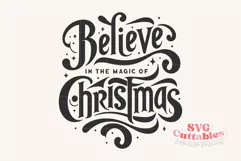 Christmas SVG | Believe In The Magic of Christmas Product Image 2