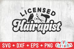 Hairstylist SVG | Licensed Hairapist | Shirt Design Product Image 2
