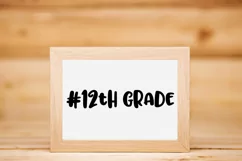 #12th Grade SVG Cut File - Back to School DXF EPS PNG JPG Product Image 3