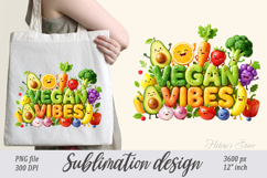 Cute Motivational Quote Vegan Vibes sublimation design png Product Image 1