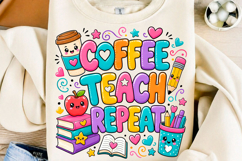 Coffee Teach Repeat Kawaii Teacher PNG Product Image 1