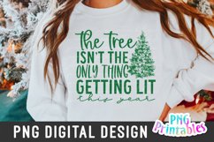 Christmas PNG | The Tree Isn&#039;t the Only Thing Getting Lit Product Image 3