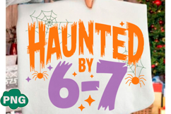Haunted by 67 Funny Halloween T-shirt Product Image 1