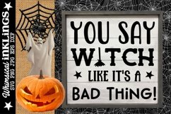 You Say Witch- Halloween 2 SVG Product Image 1