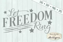 Let Freedom Ring Patriotic - 4th of July SVG DXF Files Product Image 2