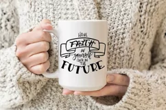 Have Faith in Yourself and in the Future SVG Cut File Product Image 3