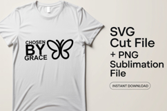 4x Religious Quotes Chosen By Grace SVG Cut Files Trust Tees Product Image 2