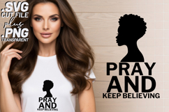 4x Christian Quotes Pray Keep Believing SVG Cut Files Craft Product Image 2