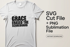 4x Christian Quotes Grace Erased SVG Cut Files Cricut PNG Product Image 2