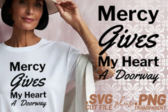 4x Christian Quotes Mercy Gives SVG Cut Files Kindness Hope Product Image 2