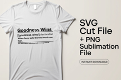 4x Christian Quotes Goodness Wins SVG Cut Files PNG Cricut Product Image 2