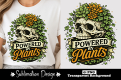 Powered By Plants Skull Succulent Sublimation Design Product Image 1