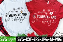 Be Yourself And Don't Apologize Svg , Inspirational Svg Cut Product Image 2