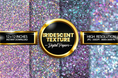 Iridescent Texture Glitter Digital Papers - 04 Variations Product Image 1