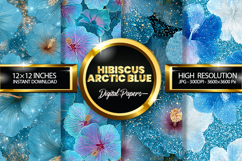 Hibiscus Arctic Blue Glitter Digital Papers 04 Variations Product Image 1