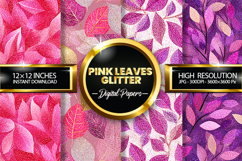 Pink Leaves Glitter Digital Papers - 04 Variations Product Image 1