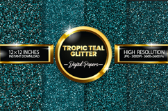 Tropic Teal Glitter Digital Papers - 04 Variations Product Image 1