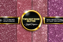 Twilight Rose Glitter Digital Papers - 04 Variations Product Image 1