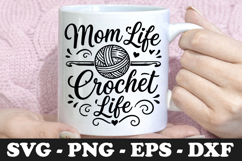 Mom Life Crochet Life SVG PNG Product Image 1