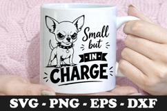 Small But In Charge Chihuahua Sassy Mug SVG Product Image 1