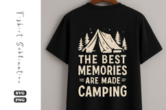 The Best Memories Are Made Camping SVG | Camping T-Shirt Product Image 1