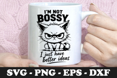 Grumpy Cat I'm Not Bossy I Just Have Better Ideas SVG Product Image 1