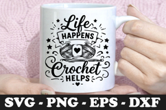 Life Happens Crochet Helps SVG PNG Product Image 1