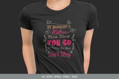 It Doesn't Matter How Slow You Go as Long as You Don't Stop Product Image 1