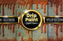 Rusty Drip Paint Digital Papers - 04 Variations Product Image 1