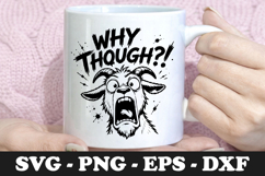 Shocked Screaming Goat Why Though Funny Mug SVG Product Image 1