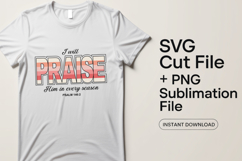 4x Christian Praise Him Every Season SVG Cut Files Shirt Product Image 2