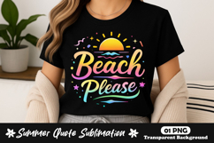 Beach Please Summer Vacation Quote PNG Sublimation Design Product Image 1