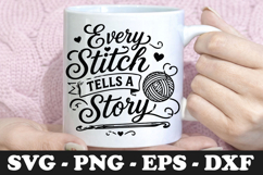 Every Stitch Tells A Story SVG PNG Product Image 1