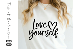 Self Love SVG PNG for Sublimation Product Image 1
