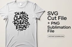 4x In My Teacher Squad Era Class Rules SVG Cut Files Shirt Product Image 2
