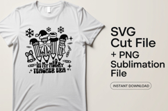 4x In My Merry Teacher Era Teacherlife SVG Cut Files Shirt Product Image 2