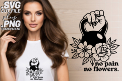 4x Fitness No Pain No Flowers One Better SVG Cut Files Shirt Product Image 2