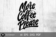 More coffee please. Lettering phrase Product Image 1