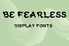 BE FEARLESS Product Image 1