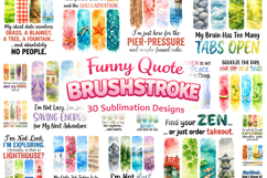 Funny Quote Brushstroke Sublimation PNG Bundle Product Image 1