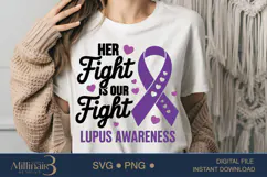 Her Fight Is Our Fight Svg,Systemic Lupus Svg, Systemic Lupu Product Image 1