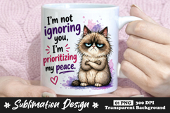 Im Not Ignoring You Im Prioritizing My Peace Cat Sublimation Product Image 1
