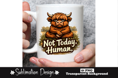 Not Today Human Highland Cow Product Image 1