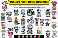 25 Sarcastic T-Shirts SVG Sublimation Bundle Vectors Product Image 1