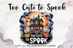 Too Cute To Spook - Haunted House Collection Product Image 1