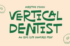 Vertical Dentist - Cute Ligature Font Product Image 1